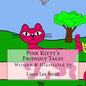 Pink Kitty's Friendly Tales - Paperback