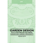 Garden Design - With Chapters on the Formal Garden and Garden Ornaments - Paperback