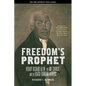 Freedom's Prophet: Bishop Richard Allen, the AME Church, and the Black Founding Fathers - Hardcover