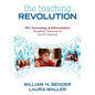 The Teaching Revolution: Rti, Technology, and Differentiation Transform Teaching for the 21st Century - Paperback