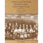 A History of the New York Juvenile Asylum and Its Orphan Trains: Volume Two: Companies Sent West (1854-1868) - Paperback