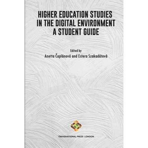 Higher Education Studies in the Digital Environment - A Student Guide - Paperback