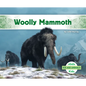 Woolly Mammoth - Library Binding