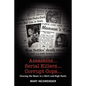 Assassins...Serial Killers...Corrupt Cops...: Chasing the News in a Skirt and High Heels - Paperback