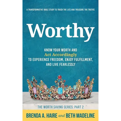 Worthy: Know Your Worth and Act Accordingly to Experience Freedom, Enjoy Fulfillment, and Live Fearlessly - Hardcover
