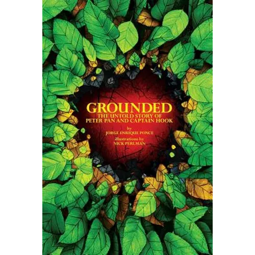 Grounded: The Untold Story of Peter Pan & Captain Hook - Paperback