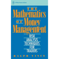 The Mathematics of Money Management: Risk Analysis Techniques for Traders - Hardcover