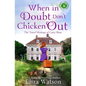 When in Doubt Don't Chicken Out - Paperback