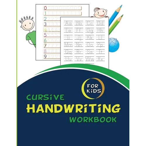 Cursive Handwriting Workbook For Kids: Cursive for beginners workbook. Cursive letter tracing book. Cursive writing practice book to learn writing in - Paperback