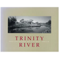 The Trinity River - Paperback