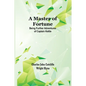 A Master of Fortune: Being Further Adventures of Captain Kettle - Paperback