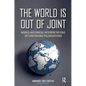 The World is Out of Joint: World-Historical Interpretations of Continuing Polarizations - Paperback