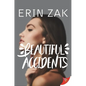 Beautiful Accidents - Paperback