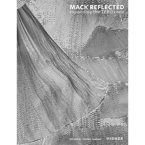 Mack Reflected: Expanding the Zero Code - Hardcover