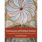 Intimacies of Global Sufism: Ne'matullahi Shrines and Material Culture Between Iran and India - Paperback