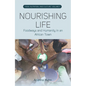 Nourishing Life: Foodways and Humanity in an African Town - Paperback