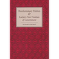 Revolutionary Politics and Locke's Two Treatises of Government - Paperback