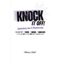 Knock It Off!: Imitation Isn't Flattering - Paperback
