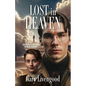 Lost in Heaven: An Unbeliever's Journey Through Heaven - Paperback