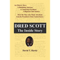 Dred Scott: The Inside Story - Paperback
