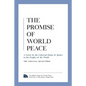 The Promise of World Peace: A Letter by the Universal House of Justice to the Peoples of the World - Paperback