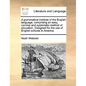 A Grammatical Institute of the English Language, Comprising an Easy, Concise and Systematic Method of Education. Designed for the Use of English Schoo - Paperback
