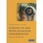 Coming of Age With Quantum Information - Hardcover