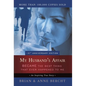 My Husband's Affair BECAME the Best Thing That Ever Happened to Me - Hardcover