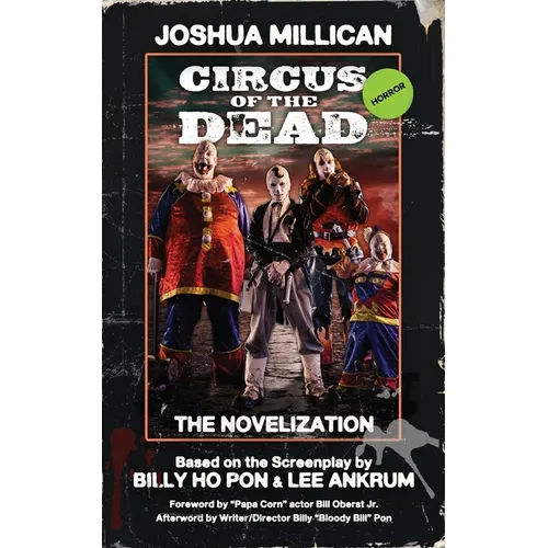 Circus of the Dead: The Novelization - Paperback