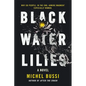 Black Water Lilies - Paperback