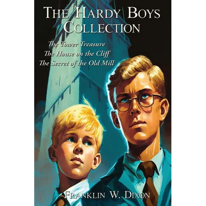 The Hardy Boys Collection: The Tower Treasure, The House on the Cliff, The Secret of the Old Mill - Paperback