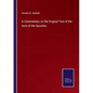 A Commentary on the Original Text of the Acts of the Apostles - Paperback