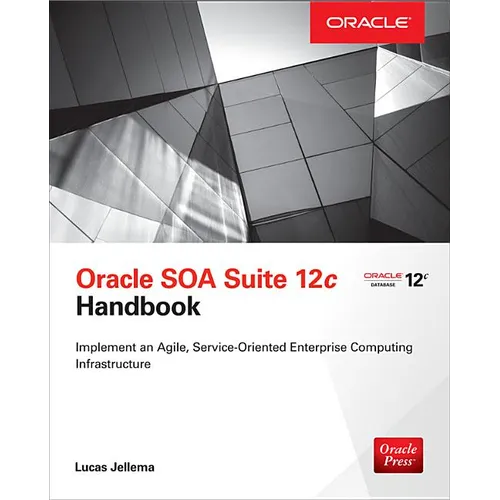 Oracle SOA Suite 12c Handbook - Paperback