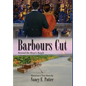Barbours Cut: Beyond the River's Reach - Hardcover