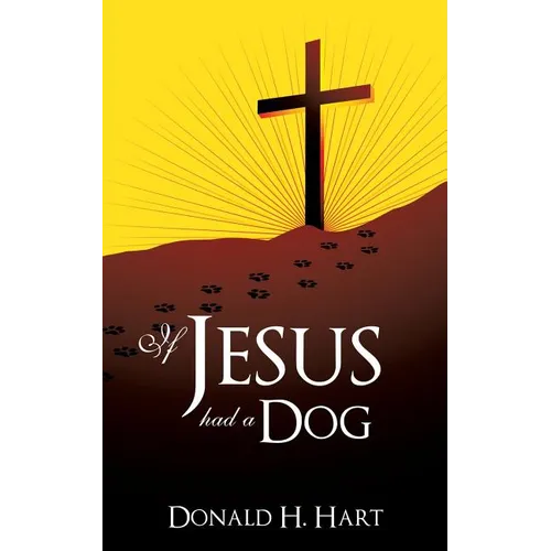 If Jesus Had a Dog - Paperback