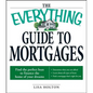 The Everything Guide to Mortgages Book: Find the Perfect Loan to Finance the Home of Your Dreams - Paperback