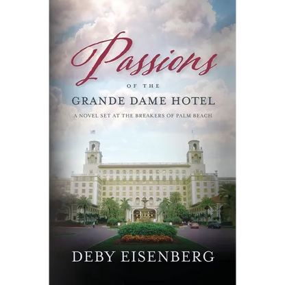 Passions Of The Grande Dame Hotel - Paperback