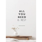 All You Need Is Rest - Hardcover