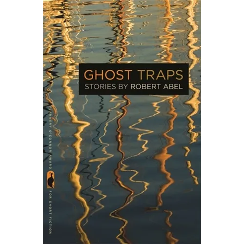 Ghost Traps: Stories - Paperback