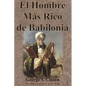 El Hombre Más Rico de Babilonia - Paperback