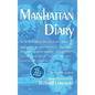 Manhattan Diary (hardback): Twelve Never Before Related Stories - Hardcover