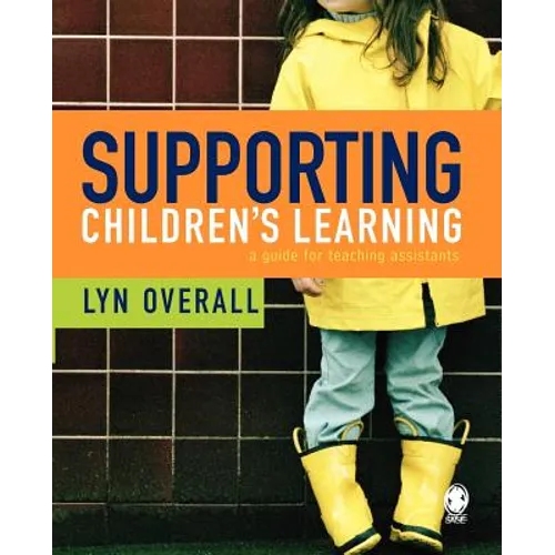 Supporting Children's Learning: A Guide for Teaching Assistants - Paperback