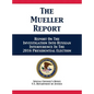 The Mueller Report: Report On The Investigation Into Russian Interference In The 2016 Presidential Election - Hardcover