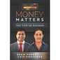 Money Matters: World's Leading Entrepreneurs Reveal Their Top Tips To Success (Vol.1 - Edition 14) - Paperback