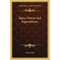 Signs, Omens and Superstitions - Paperback