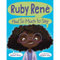 Ruby René Had So Much to Say - Hardcover