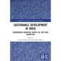 Sustainable Development in India: Groundwater Irrigation, Energy Use, and Food Production - Paperback