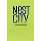 Nest City: How Citizens Serve Cities and Cities Serve Citizens - Paperback