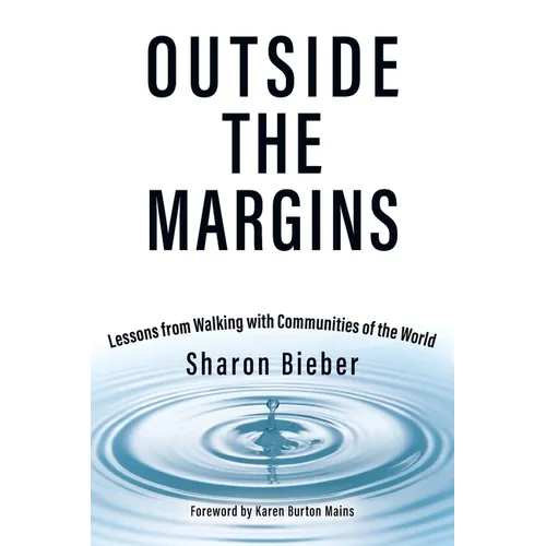Outside the Margins: Lessons from Walking with Communities of the World - Paperback