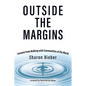Outside the Margins: Lessons from Walking with Communities of the World - Paperback